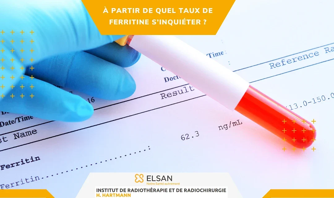 À partir de quel taux de ferritine s’inquiéter ?