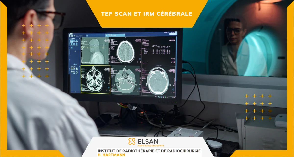 TEP Scan et IRM cérébrale TEP Scan et IRM cérébrale